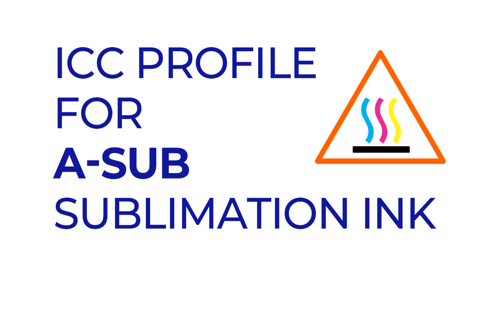 ICC profile for A-sub sublimation inks