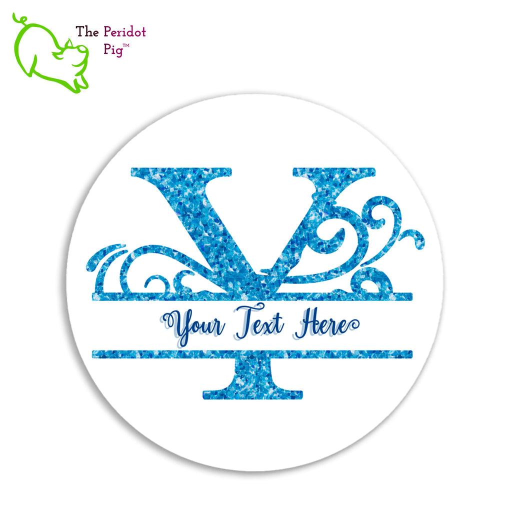 A personalized touch always makes for a special gift. We think these round mouse pads with a caribbean blue water monogram are a treat! They are large enough to sit by your laptop but portable if you need to throw one into your backpack. Front view.