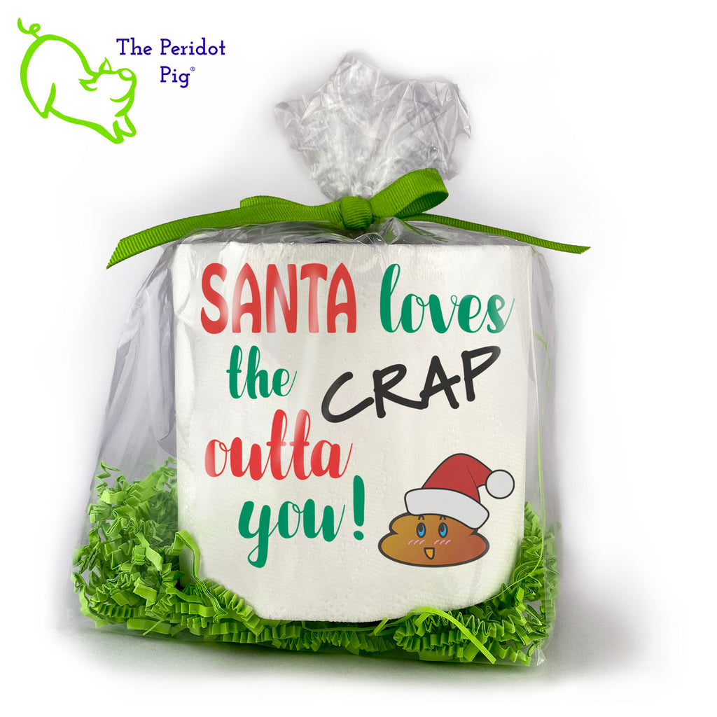 Available with many different sayings, this is high-quality 2-ply toilet paper which has been printed in vivid sublimation color. We then wrap it all up with some peridot green crinkle paper and a matching bow. This version states "SANTA Loves the CRAP outta you!" with a little happy pile of poop wearing a Santa cap. Front view shown.