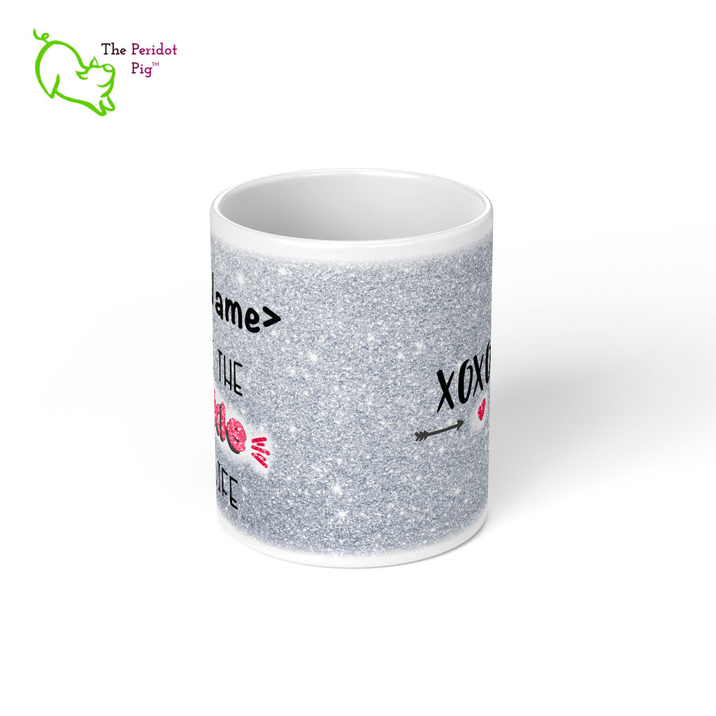 These shiny white gloss mugs feature a detailed, sparkly print that can be customized for that special glitter person in your life. Available in six different colors if you're not into pink, sparkling things. On the back, it has a simple XOXOXO (hugs and kisses). Silver center view.