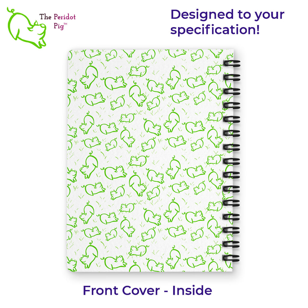 We can design a custom journal for you! We print these in vivid color with a permanent sublimation technique. We can use photos, images, logos or your own artwork to cover the front and back of these luxury journal notebooks. Front view inside cover.