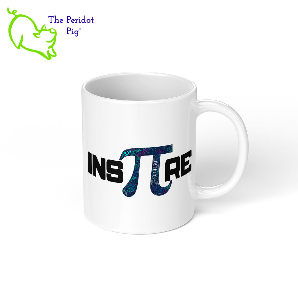 Celebrate your love of mathematics every day with this InsPIre mug. A white glossy ceramic mug has our colorful PI inspire motif printed on it, making it the perfect accessory for math-lovers. Right view shown.