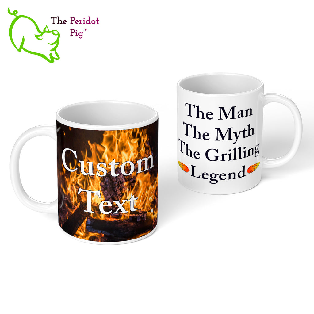 Got a grill master in your life? Consider our "too hot to handle" 11 oz coffee mug as a gift! These glossy white mugs feature hot coals in the background with text that can be personalized. You can add names, numbers, dates...the possibilities are endless. Style C front & back view.