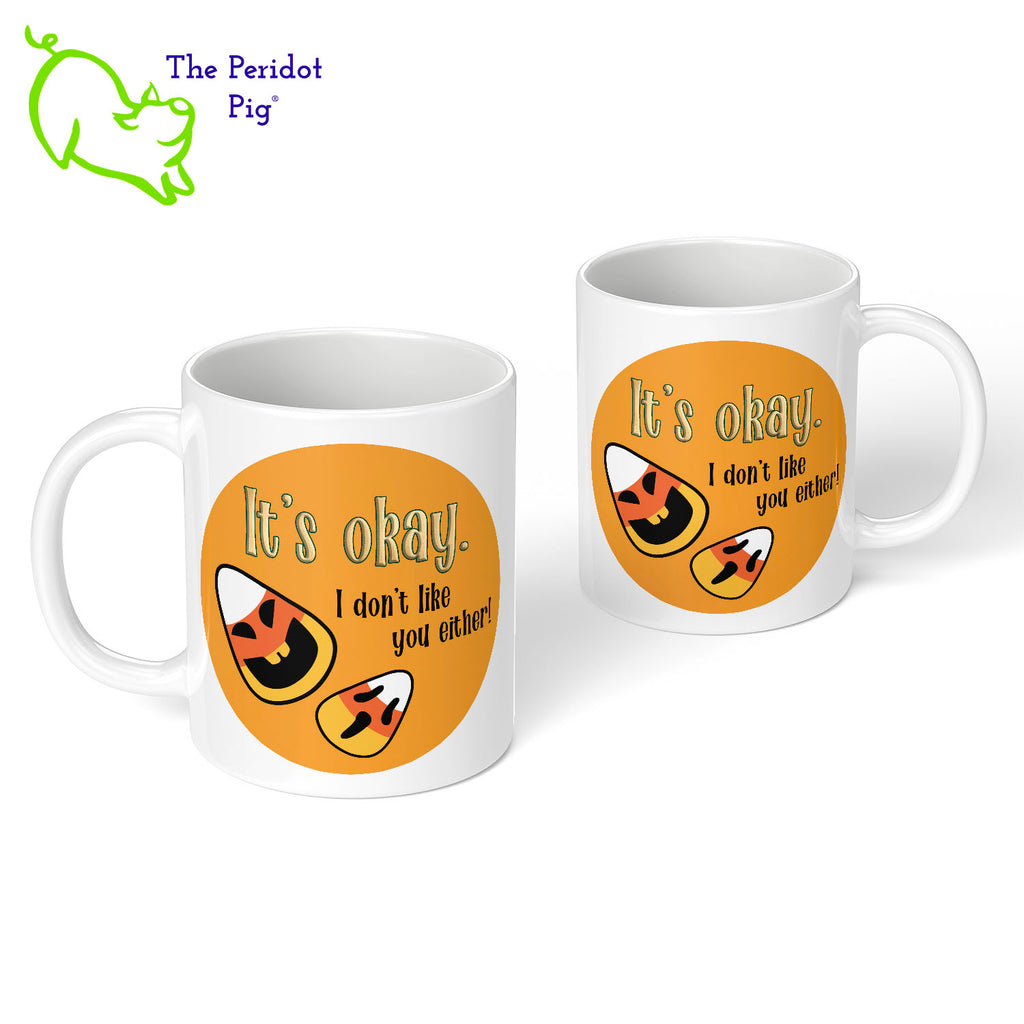 Let them know how you really feel with our cute little candy corn mug. Does anyone really like candy corn?? Front and back view shown.